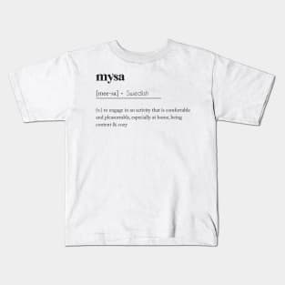 Mysa Definition Kids T-Shirt